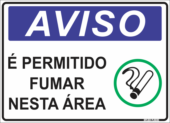 Placa Sinaliza O Aviso Permitido Fumar Aplica Placas