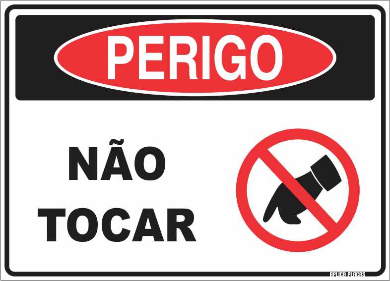 Placa Sinalização Perigo Não Tocar Aplica Placas Personalizadas Alumínio PVC PS Acrílico