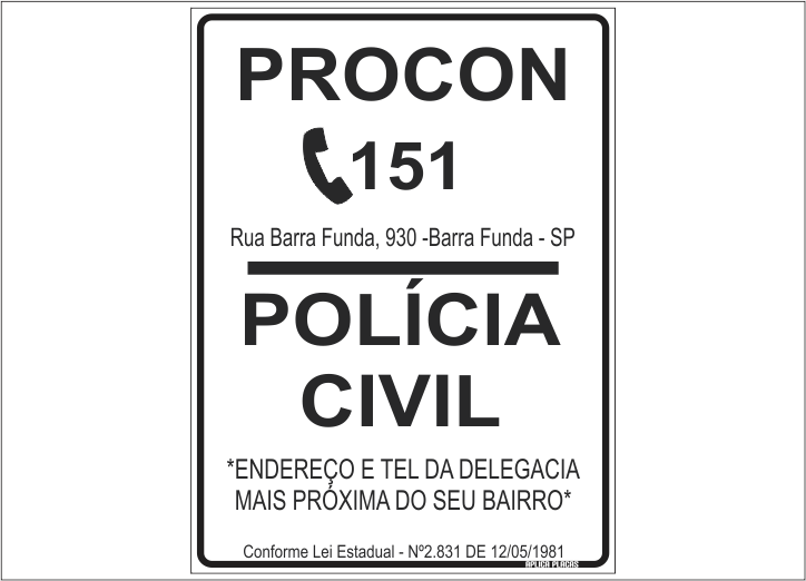 Placa Sinaliza O Leis Normas Procon E Pol Cia Civil Aplica Placas Personalizadas Alum Nio